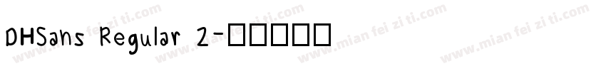 DHSans Regular 2字体转换